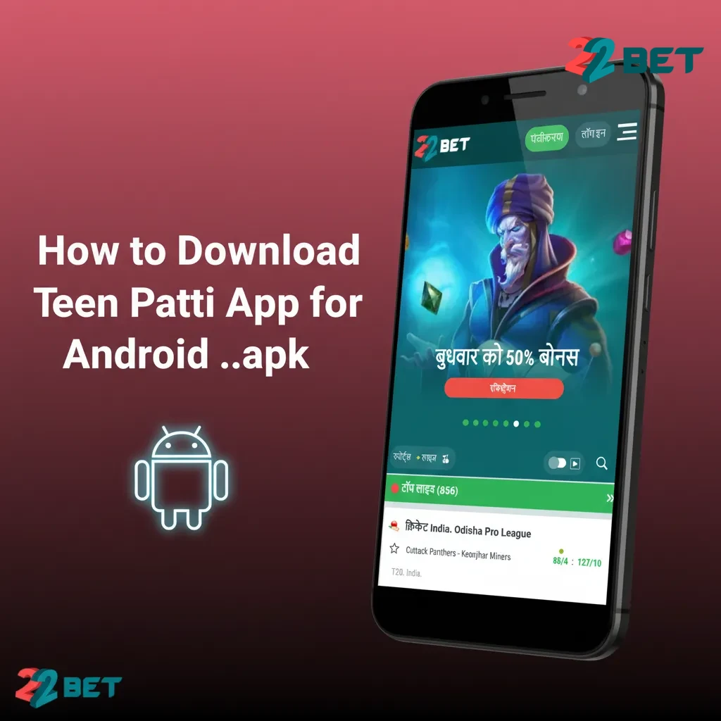 Illustrated Android phone downloading and installing 22bet Teen Patti .apk app with step-by-step safety instructions