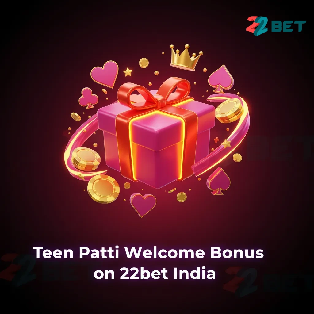 Teen Patti welcome bonus banner on 22bet India app showing 100% up to 10,000 INR for new casino players